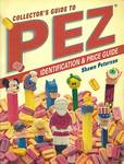 PEZ - Collectors Guide to PEZ 1st Edition 